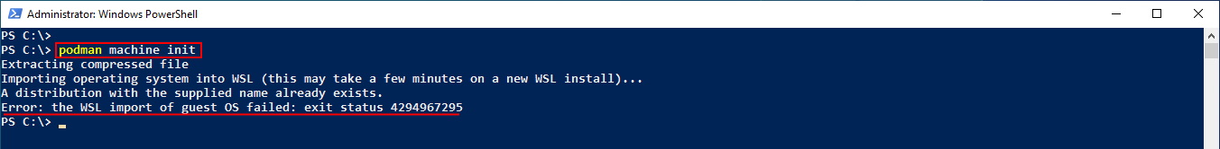 Error: the WSL import of guest OS failed: exit status 4294967295