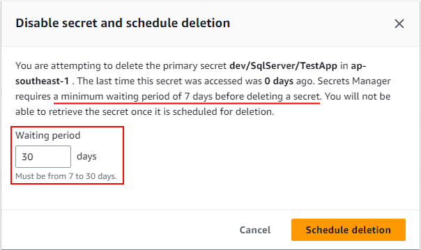 Disable secret and schedule deletion